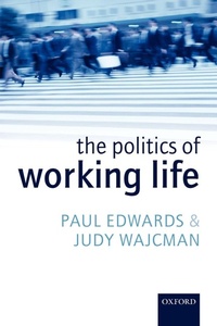 Enlarge image Cover: The Politics of Working Life - Oxford University Press