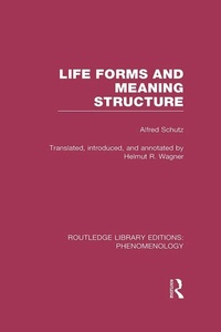 Enlarge image Cover: Life Forms and Meaning Structure - Routledge