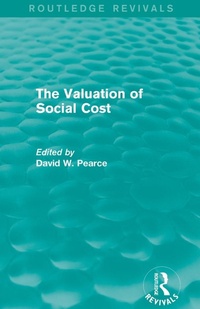 Enlarge image Cover: The Valuation of Social Cost (Routledge Revivals) - Routledge