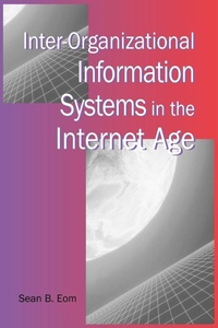 Abbildung von: Inter-Organizational Information Systems in the Internet Age - IGI Publishing