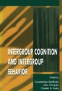 Cover: Intergroup Cognition and Intergroup Behavior - Psychology Press