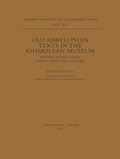 Cover: Old Babylonian Texts in the Ashmolean Museum - Oxford University Press