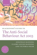 Cover: Blackstone's Guide to the Anti-Social Behaviour Act 2003 - Oxford University Press