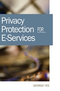 Cover: Privacy Protection for E-services - IGI Publishing