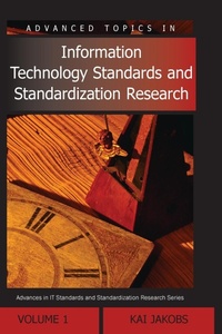 Enlarge image Cover: Advanced Topics in Information Technology Standards and Standardization Research - IGI Publishing