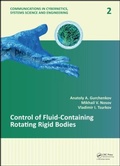 Cover: Control of Fluid-Containing Rotating Rigid Bodies - CRC Press