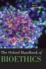 Cover: The Oxford Handbook of Bioethics - Oxford University Press
