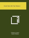Cover: First Days Of The World - Literary Licensing, LLC