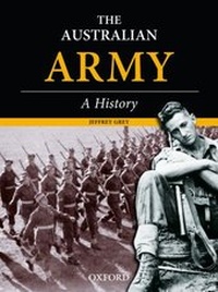 Enlarge image Cover: The Australian Army - OUP Australia and New Zealand