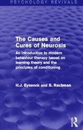 Cover: The Causes and Cures of Neurosis (Psychology Revivals) - Routledge