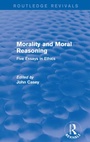 Cover: Morality and Moral Reasoning (Routledge Revivals) - Routledge
