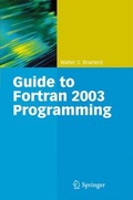 Cover: Guide to Fortran 2003 Programming - Springer