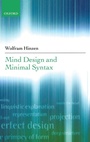 Cover: Mind Design and Minimal Syntax - Oxford University Press