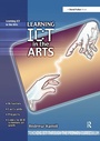 Cover: Learning ICT in the Arts - David Fulton Publishers Ltd
