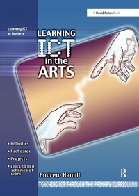 Enlarge image Cover: Learning ICT in the Arts - David Fulton Publishers Ltd