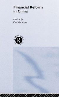 Enlarge image Cover: Financial Reform in China - Routledge