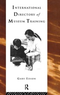 Cover: International Directory of Museum Training - Routledge