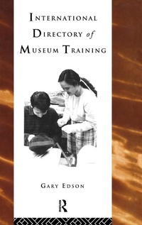 Abbildung von: International Directory of Museum Training - Routledge
