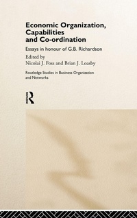Enlarge image Cover: Economic Organization, Capabilities and Coordination - Routledge