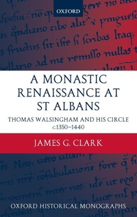 Enlarge image Cover: A Monastic Renaissance at St Albans - Oxford University Press