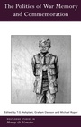 Cover: The Politics of War Memory and Commemoration - Routledge