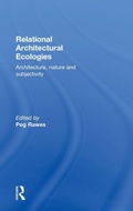 Cover: Relational Architectural Ecologies - Routledge