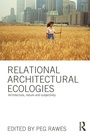 Cover: Relational Architectural Ecologies - Routledge