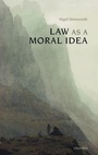 Cover: Law as a Moral Idea - Oxford University Press