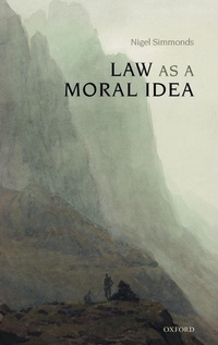 Enlarge image Cover: Law as a Moral Idea - Oxford University Press