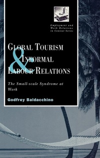 Enlarge image Cover: Global Tourism and Informal Labour Relations - Routledge