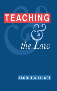 Abbildung von: Teaching and the Law - Routledge Falmer