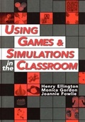 Cover: Using Games and Simulations in the Classroom - Kogan Page Ltd