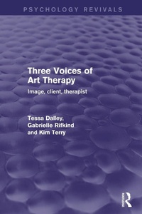 Bild vergrößern Bild: Three Voices of Art Therapy (Psychology Revivals) - Routledge