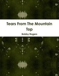 Cover: Tears From the Mountain Top - Lulu.com