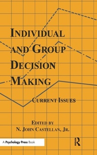 Enlarge image Cover: Individual and Group Decision Making - Psychology Press