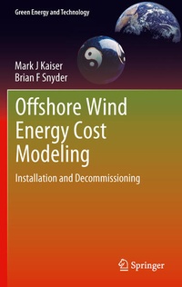 Enlarge image Cover: Offshore Wind Energy Cost Modeling - Springer