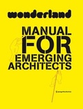 Cover: Wonderland Manual for Emerging Architects - Springer