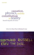 Cover: Causation, Physics, and the Constitution of Reality - Clarendon Press