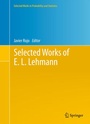 Cover: Selected Works of E. L. Lehmann - Springer