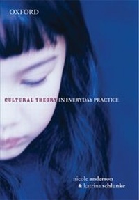 Enlarge image Cover: Cultural Theory in Everyday Practice - OUP Australia and New Zealand