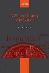 Enlarge image Cover: A Natural History of Infixation - Oxford University Press