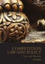 Cover: Competition Law and Policy: Cases and Materials, 3rd edition - OUP Australia and New Zealand