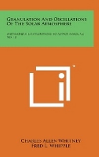 Enlarge image Cover: Granulation And Oscillations Of The Solar Atmosphere - Literary Licensing, LLC