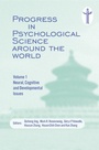 Cover: Progress in Psychological Science around the World. Volume 1 Neural, Cognitive and Developmental Issues. - Psychology Press Ltd