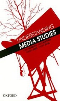 Enlarge image Cover: Understanding Media Studies - OUP Australia and New Zealand
