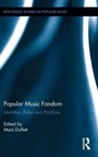 Cover: Popular Music Fandom - Routledge