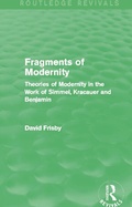Cover: Fragments of Modernity (Routledge Revivals) - Routledge