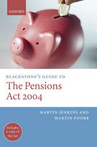 Abbildung von: Blackstone's Guide to the Pensions Act 2004 - Oxford University Press