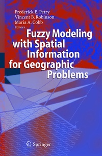 Abbildung von: Fuzzy Modeling with Spatial Information for Geographic Problems - Springer