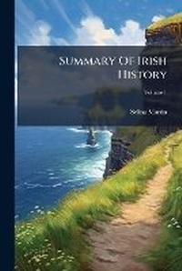 Enlarge image Cover: Summary of Irish History - Nabu Press